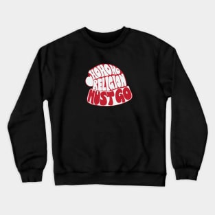 Ho Ho Ho Crewneck Sweatshirt